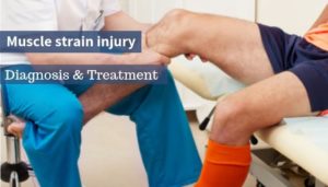 Muscle strain injury diagnosis and treatment